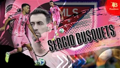 Não bộ của Sergio Busquets vẫn vượt trội tại MLS